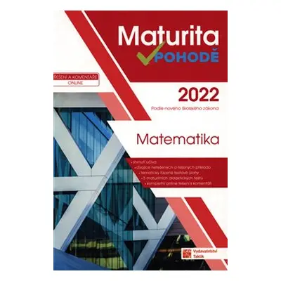 Maturita v pohodě - Matematika 2022