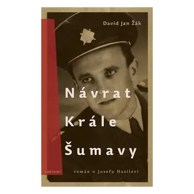 Návrat Krále Šumavy - David Jan Žák