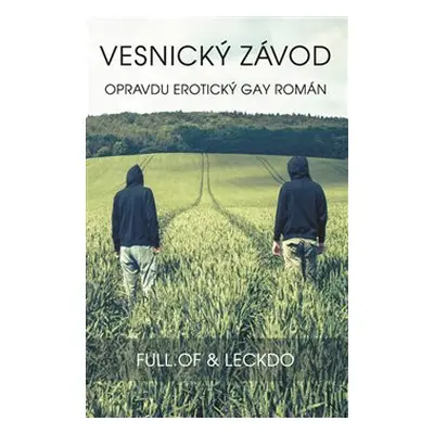 Vesnický závod - Full.of & Leckdo