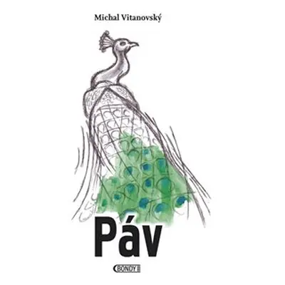 Páv - Michal Vitanovský