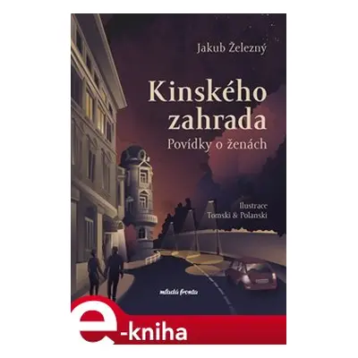 Kinského zahrada - Jakub Železný, Tomski&Polanski