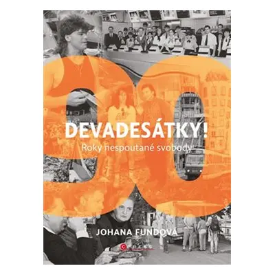 Devadesátky! - Johana Fundová