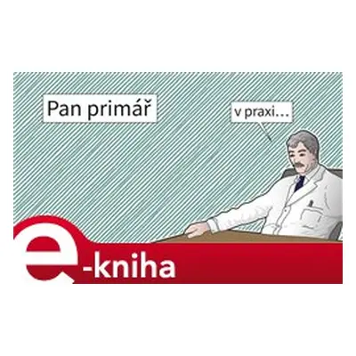 Pan Primář v praxi