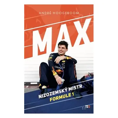 Max - Nizozemský mistr Formule 1 - André Hoogeboom