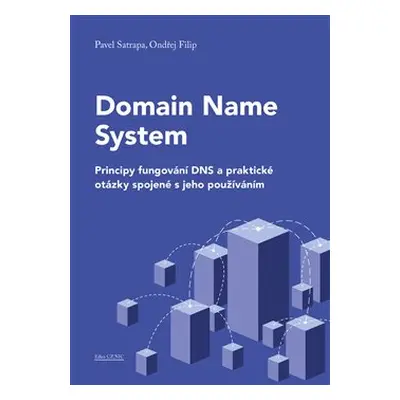 Domain Name System - Pavel Satrapa, Ondřej Filip