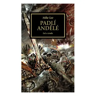 Padlí andělé - Mike Lee