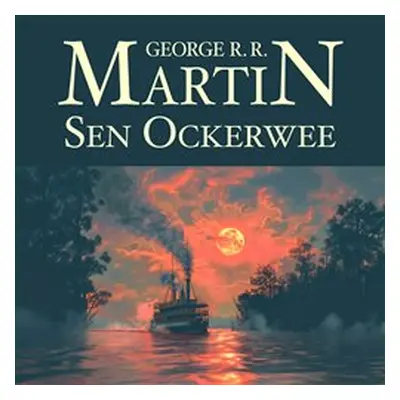 Sen Ockerwee - George R. R. Martin