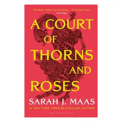 Court of Thorns and Roses - Sarah J. Maasová