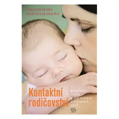 Kontaktní rodičovství - Martha Searsová, William Sears