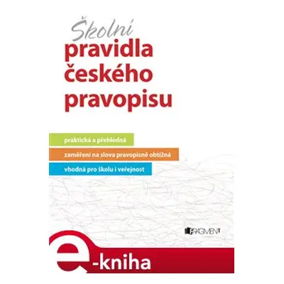 Školní pravidla českého pravopisu - Marie Sochrová