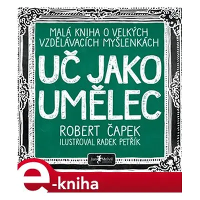 Uč jako umělec - Robert Čapek