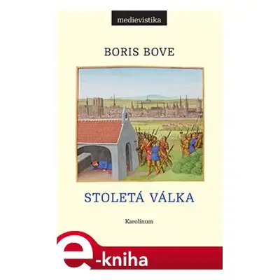 Stoletá válka - Boris Bove