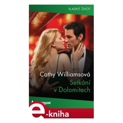 Setkání v Dolomitech - Cathy Williamsová