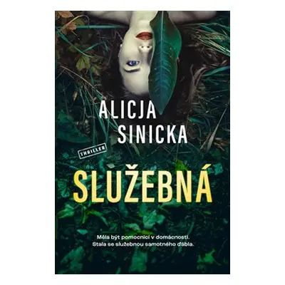 Služebná - Alicja Sinicka