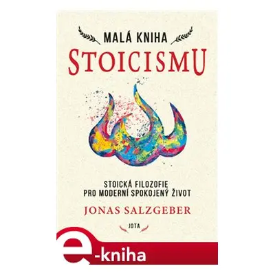 Malá kniha stoicismu - Jonas Salzgeber