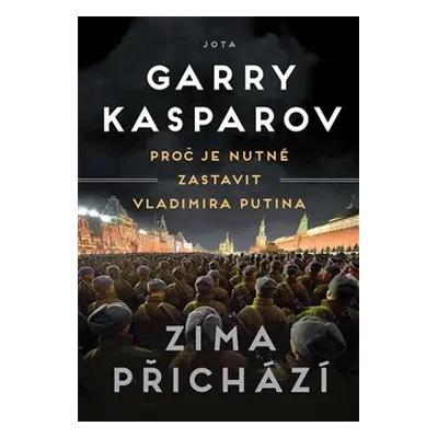 Zima přichází - Garry Kasparov