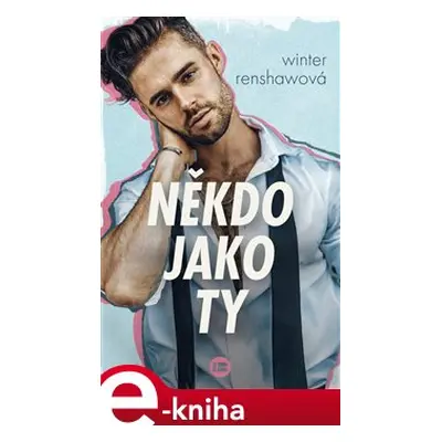 Někdo jako ty - Winter Renshawová