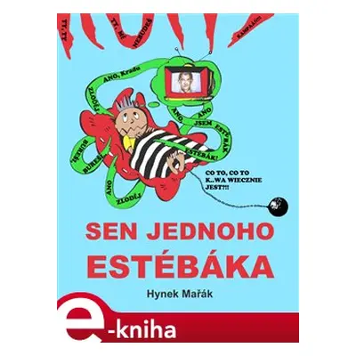 Sen jednoho estébáka - Hynek Mařák