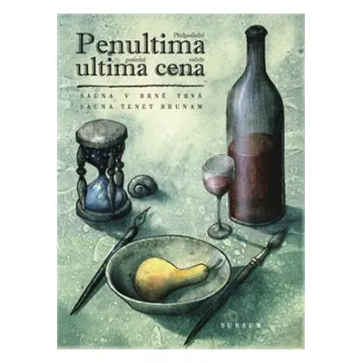 Penultima ultima cena - kolektiv autorů