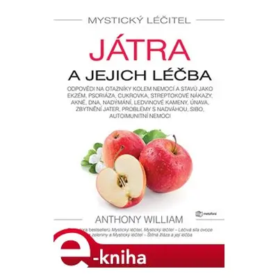 Játra a jejich léčba - Anthony William