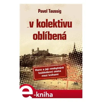 V kolektivu oblíbená - Pavel Taussig