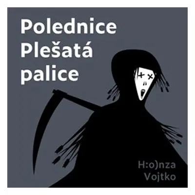 Polednice Plešatá palice - Honza Vojtko