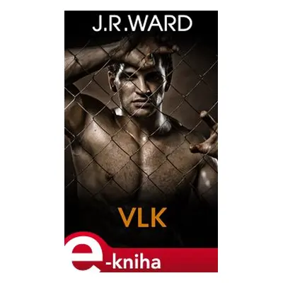 Vlk - J. R. Ward