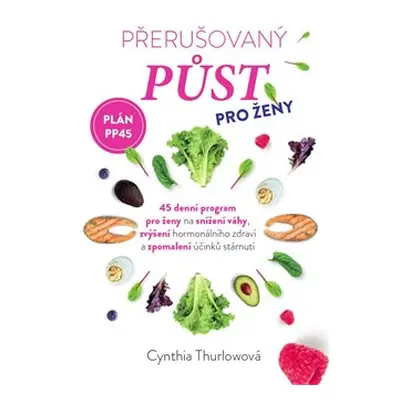 Přerušovaný půst pro ženy - Cynthia Thurlow