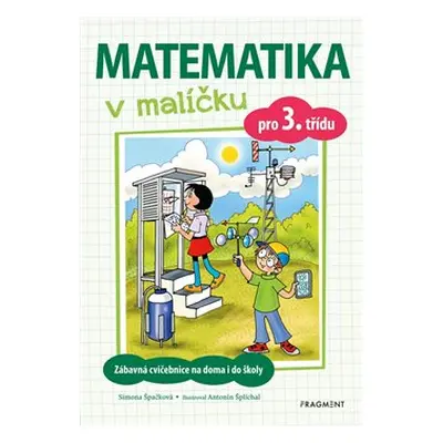 Matematika v malíčku pro 3. třídu - Simona Špačková