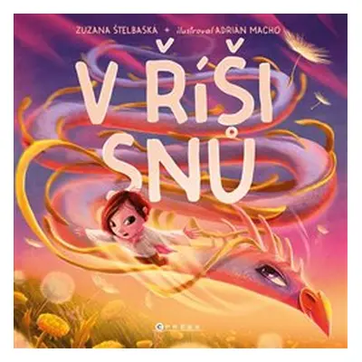 V říši snů - Zuzana Štelbaská, Adrián Macho