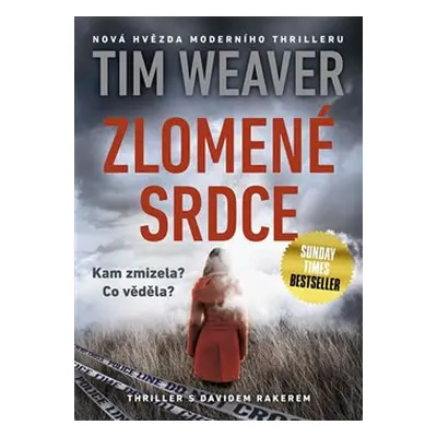 Zlomené srdce - Tim Weaver