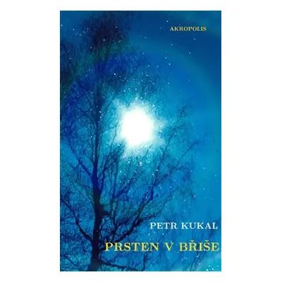 Prsten v břiše - Petr Kukal