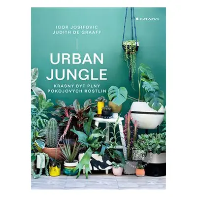 Urban Jungle - Igor Josifovic, Judith de Graaff