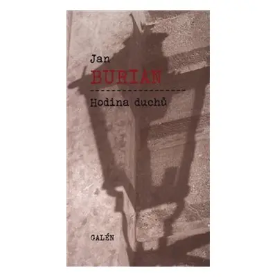 Hodina duchů - Jan Burian