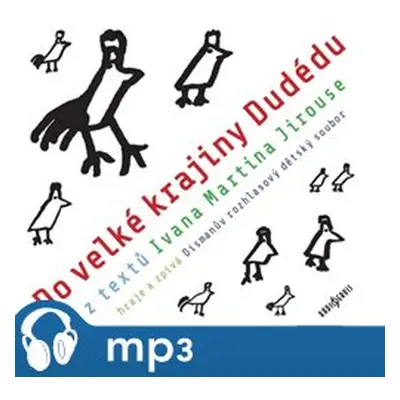 Do velké krajiny Dudédu, mp3 - Ivan Martin Jirous