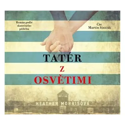 Tatér z Osvětimi - Heather Morrisová