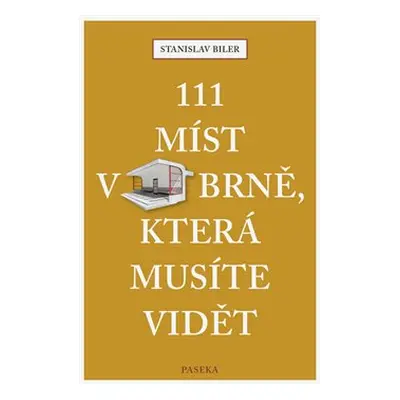 111 míst v Brně, která musíte vidět - Stanislav Biler