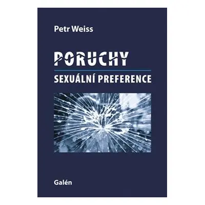 Poruchy sexuální preference - Petr Weiss