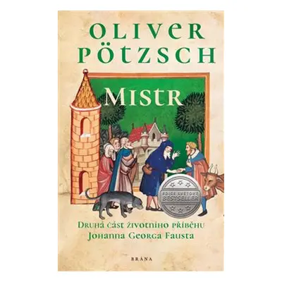 Mistr - Oliver Pötzsch