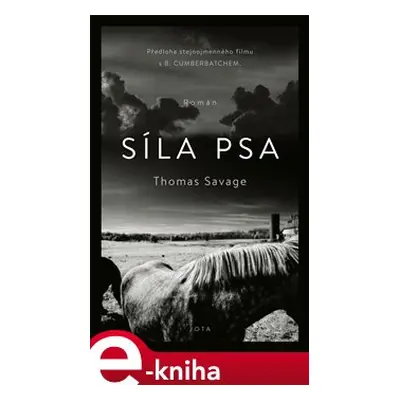 Síla psa - Thomas Savage