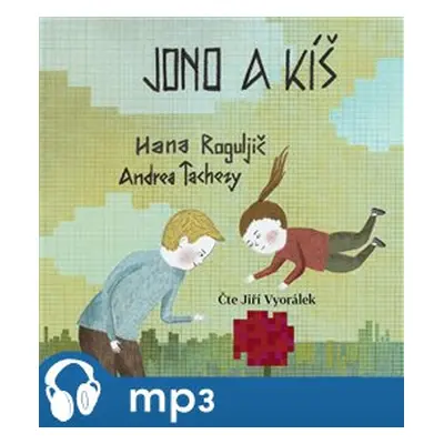 Jono a Kíš, mp3 - Hana Roguljič