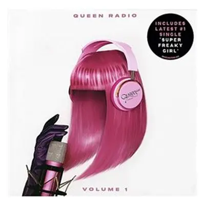 Queen Radio: Volume 1 - Nicki Minaj