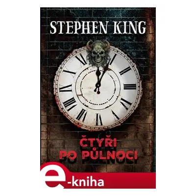 Čtyři po půlnoci - Stephen King