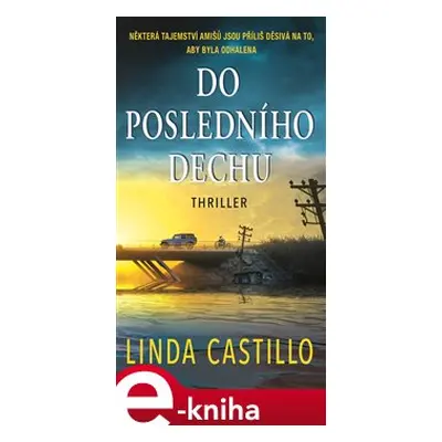 Do posledního dechu - Linda Castillo