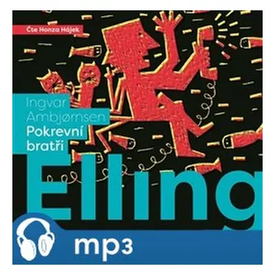 Elling: pokrevní bratři, mp3 - Ingvar Ambjornsen