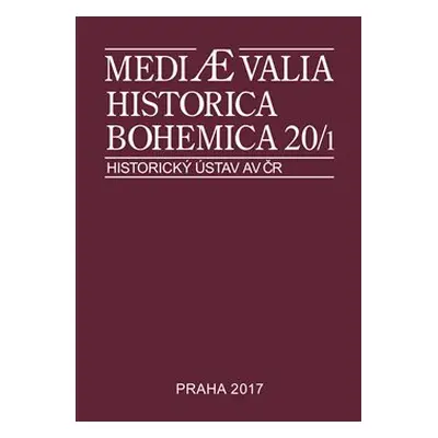 Mediaevalia Historica Bohemica 20/1