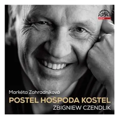 Postel hospoda kostel - Markéta Zahradníková, Zbigniew Czendlik