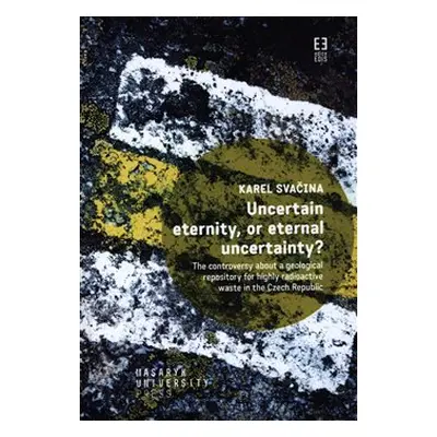 Uncertain eternity, or eternal uncertainty? - Karel Svačina