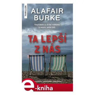 Ta lepší z nás - Alafair Burke