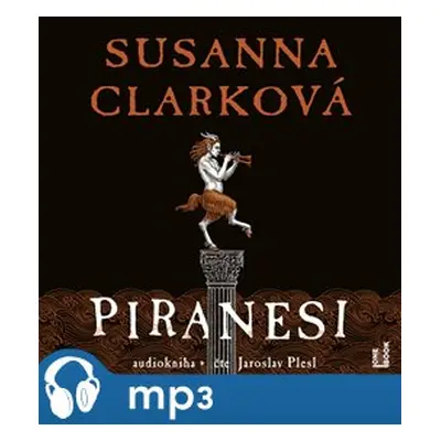 Piranesi, mp3 - Susanna Clarková